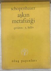 Schopenhauer - Aşkın Metafiziği