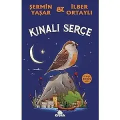 Kınalı Serçe - Şermin Yaşar & İlber Ortaylı