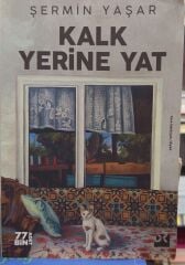 Kalk Yerine Yat - Şermin Yaşar