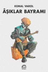 Aşıklar Bayramı - Kemal Varol