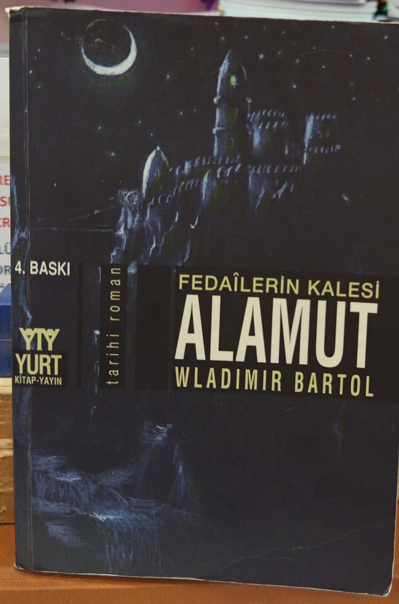 Fedailerin Kalesi Alamut - Vladimir Bartol
