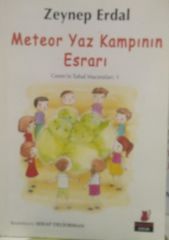 Meteor Yaz Kampının Esrarı - Zeynep Erdal