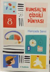 Kumsal'ın Çizgili Dünyası - Hanzade Servi