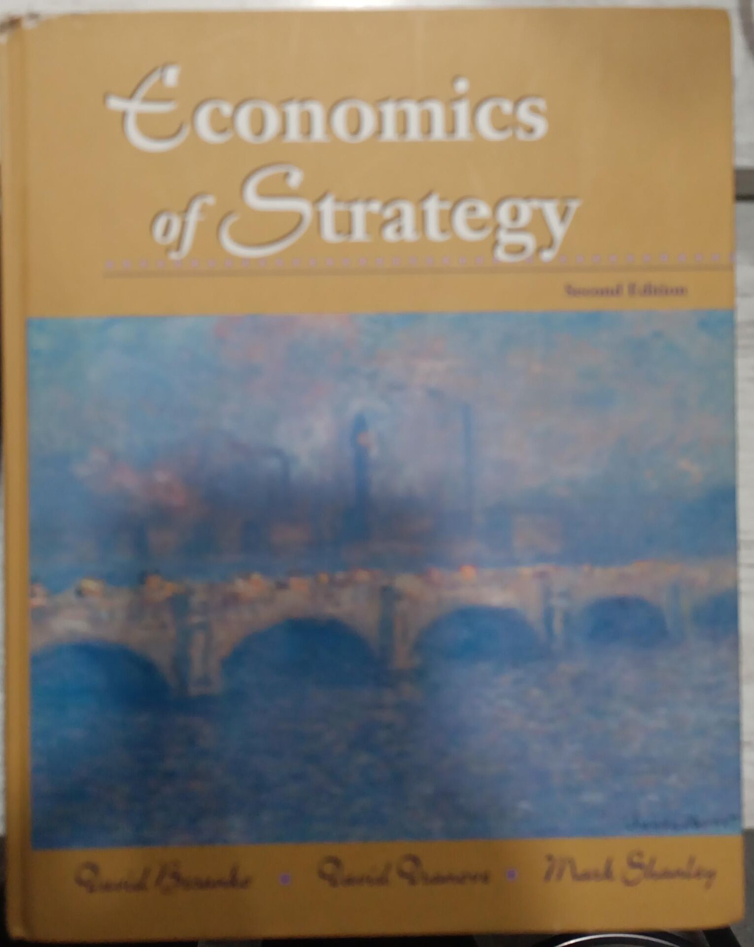 Exconomics of Strategy - David Besanko - Ciltli