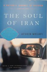The Soul Of Iran - Afshin Molavi