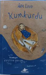 Kumkurdu - Asa Lind (Ciltli)