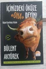İçinizdeki Öküze 'Oha' Deyin ! - Bülent Akyürek