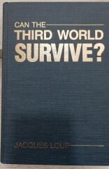 Can The Third World Survive? - Jacques Loup - Bez Ciltli