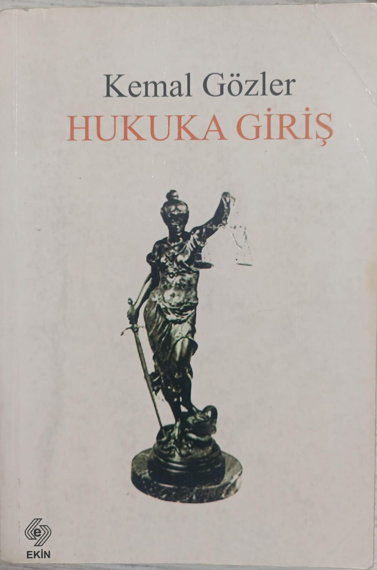 Hukuka Giriş - Kemal Gözler