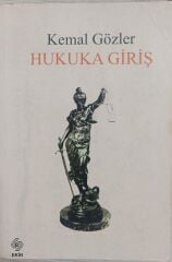 Hukuka Giriş - Kemal Gözler