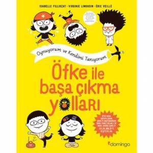 Öfke İle Başa Çıkma Yolları - Oynuyorum ve Kendimi Tanıyorum