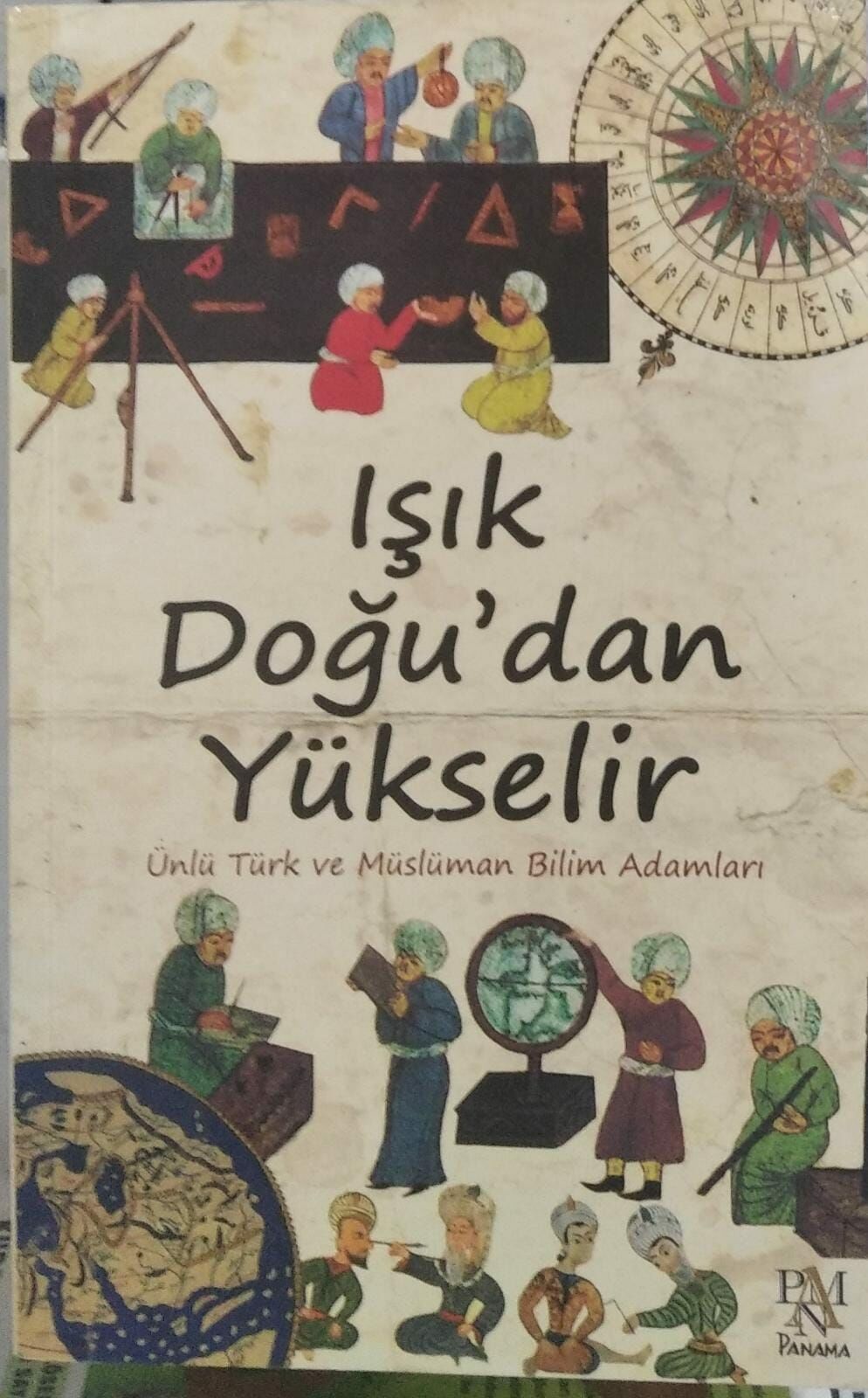 Işık Doğu'dan Yükselir - (Ünlü Türk ve Müslüman Bilim Adamları)