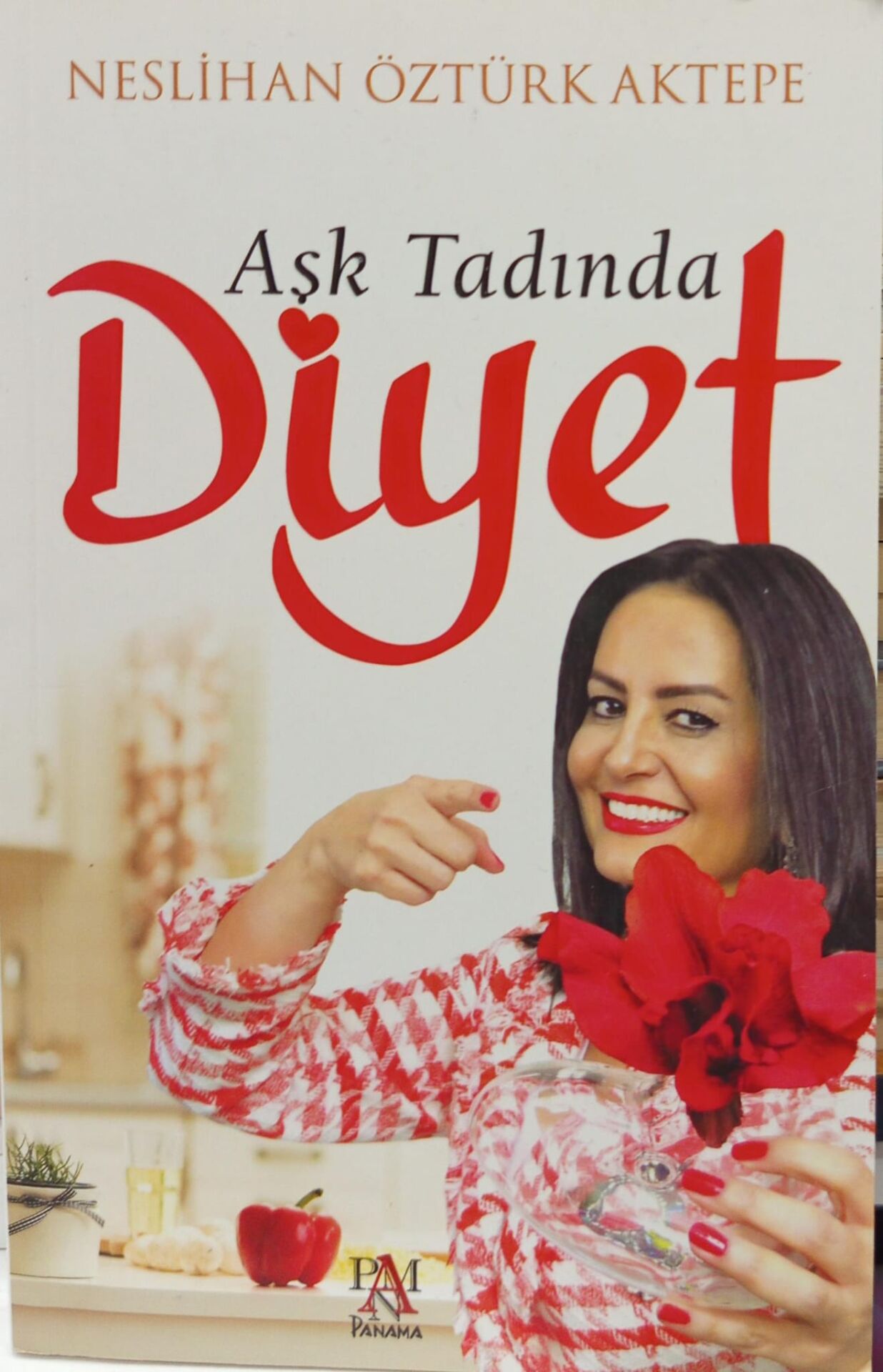 Aşk Tadında Diyet -  Neslihan Öztürk Aktepe