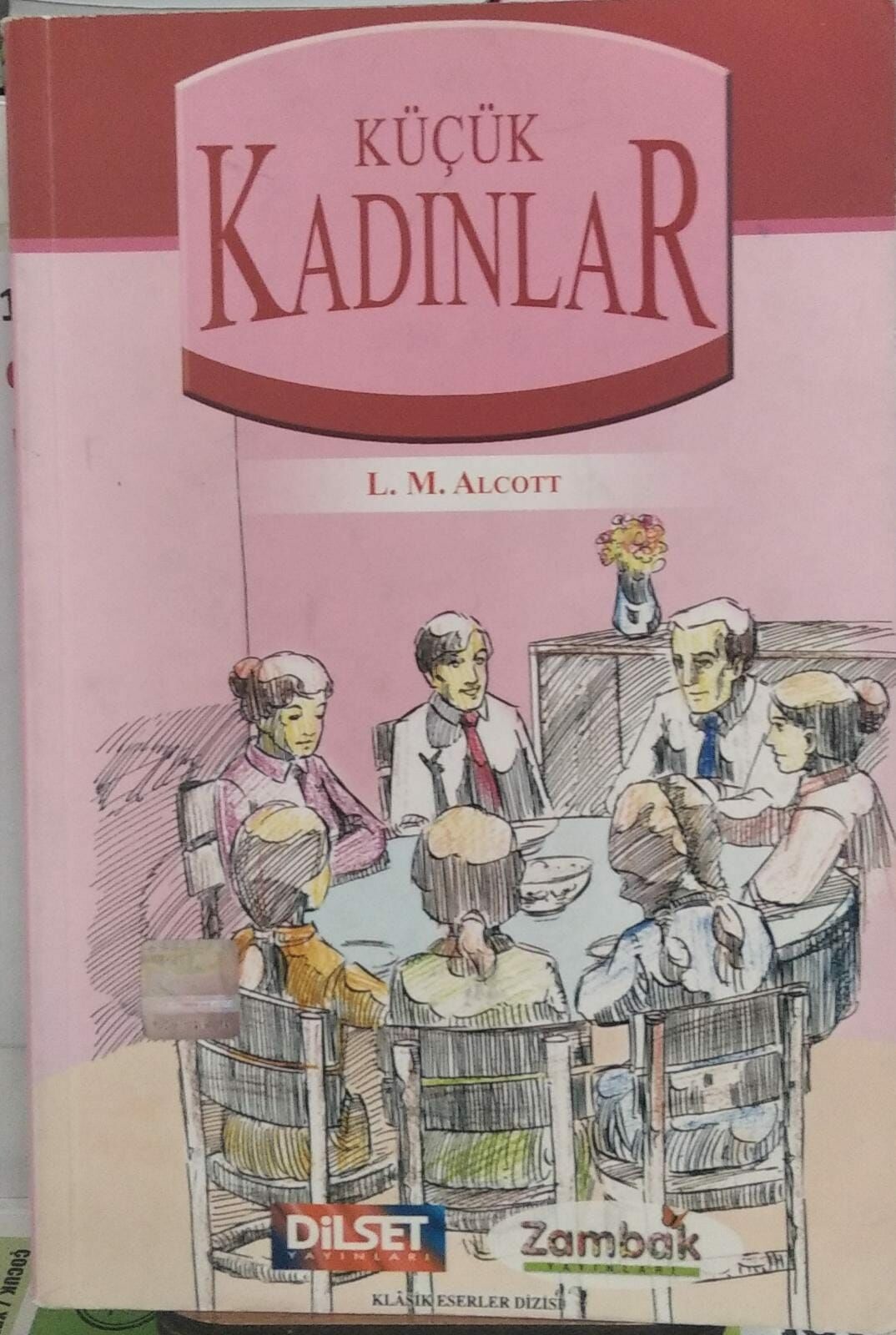 KÜÇÜK KADINLAR -  L.M. ALCOTT