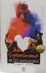 Şeytanlarımız En İyi Dostlarımız - Diana T. Scott