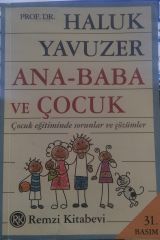 Ana Baba ve Çocuk - Haluk Yavuzer