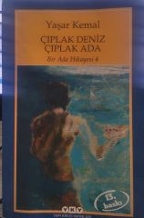 Çıplak Deniz Çıplak Ada - Bir Ada Hikayesi 4/ Yaşar Kemal
