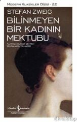 Bilinmeyen Bir Kadının Mektubu - Modern Klasikler Dizisi