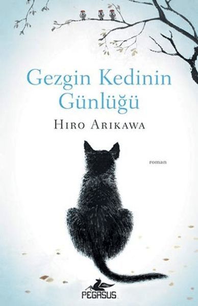 Gezgin Kedinin Günlüğü - Hiro Arikawa
