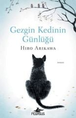 Gezgin Kedinin Günlüğü - Hiro Arikawa