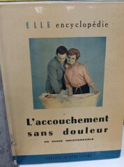 Elle Encyclopedia - L'accouchement sans douleur