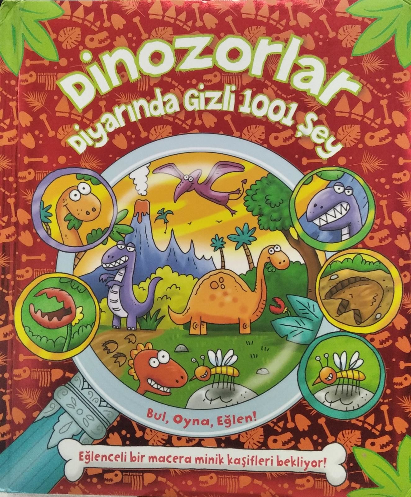 Dinozorlar Diyarında Gizli 1001 Şey-Ciltli
