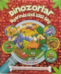 Dinozorlar Diyarında Gizli 1001 Şey-Ciltli