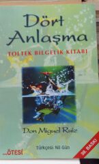 Dört Anlaşma -  Don Miguel Ruiz