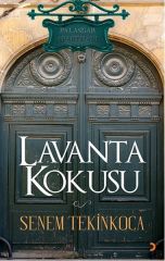 Lavanta Kokusu - Senem Tekinkoca