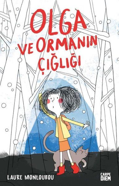 Olga ve Ormanın Çığlığı - Laure Monloubou