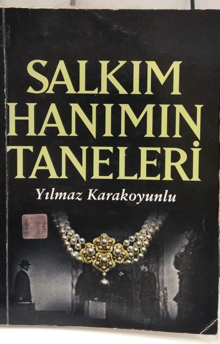 Salkım Hanım'ın Taneleri - Yılmaz Karakoyunlu