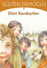 Dört Kardeştiler - Gülten Dayıoğlu