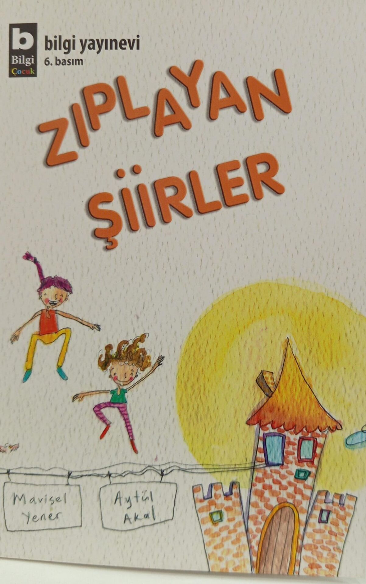 Zıplayan Şiirler Aytül Akal, Mavisel Yener