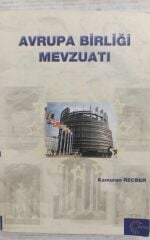 Avrupa Birliği Mevzuatı - Kamuran Reçber