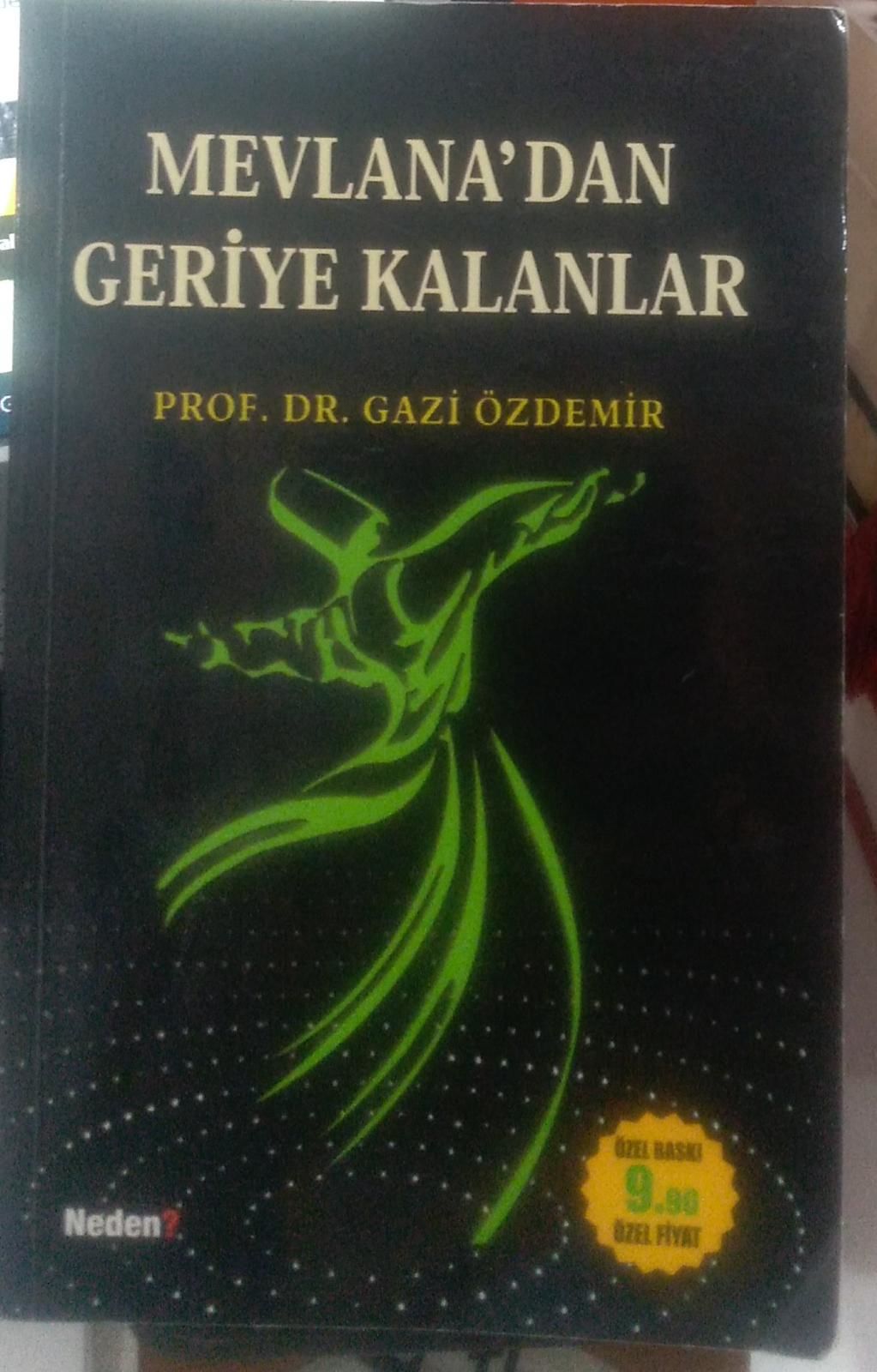Mevlana'dan Geriye Kalanlar - Gazi Özdemir
