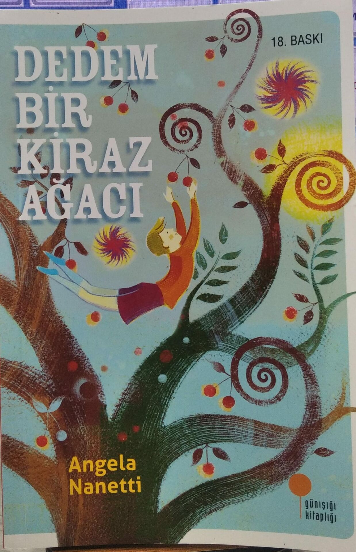 Dedem Bir Kiraz Ağacı - Angela Nanetti