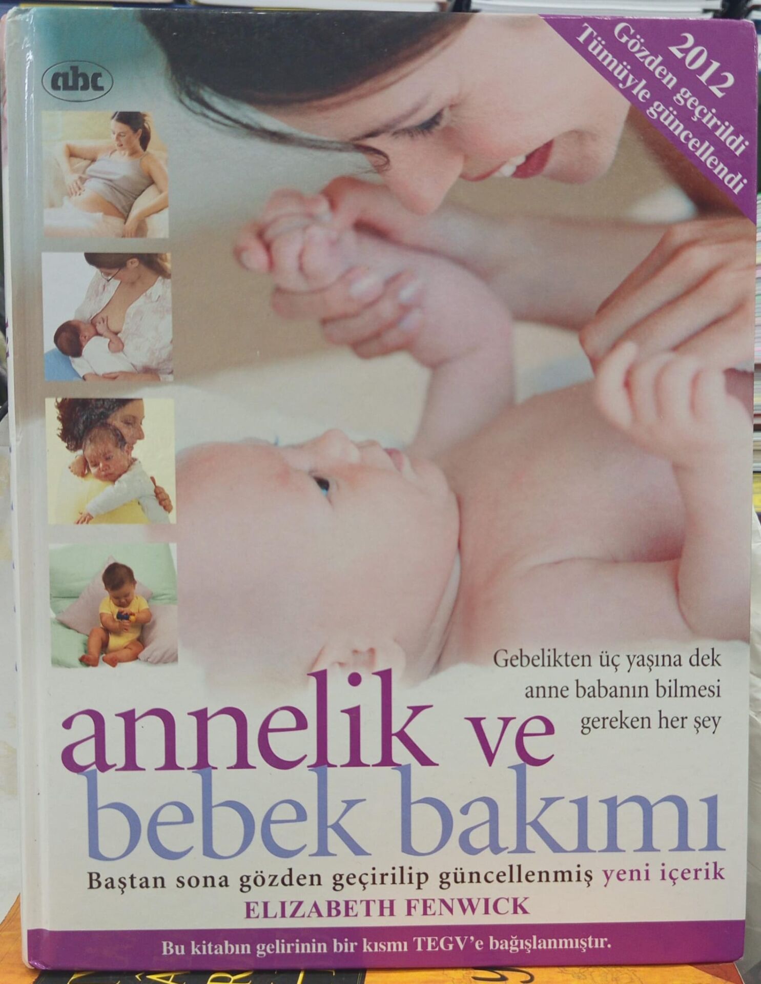 Annelik ve Bebek Bakımı - Elizabeth Fenwick
