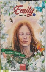Emily 1 - Yeni Ay -   Lucy Maud Montgomery