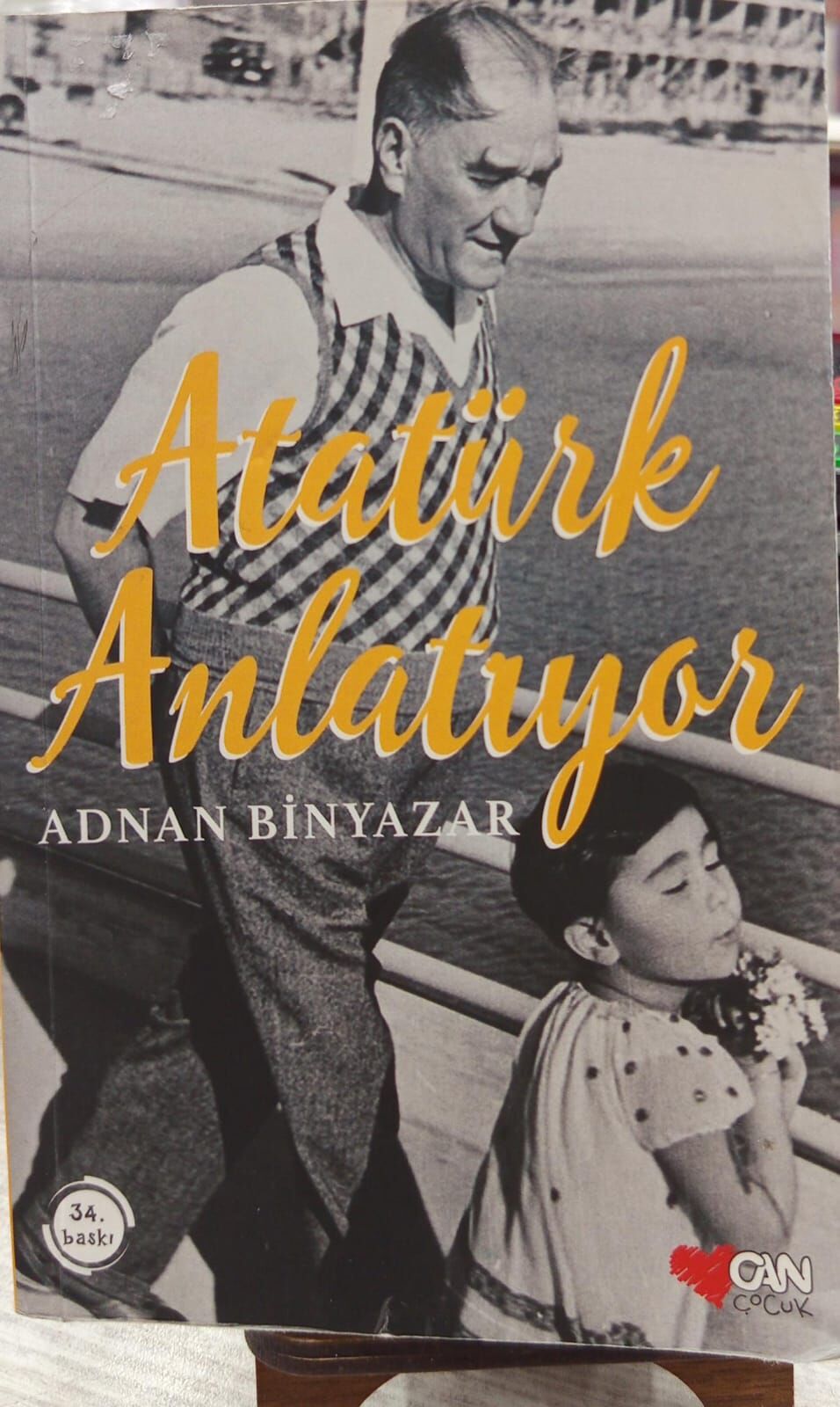 Atatürk Anlatıyor - Adnan Binyazar