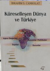 Küreselleşen Dünya ve Türkiye - İbrahim S. Canbolat