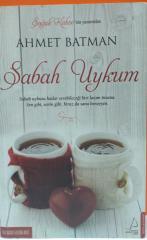 Sabah Uykum Ahmet Batman