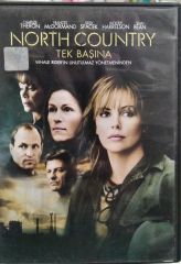 NORTH COUNTRY - TEK BAŞINA