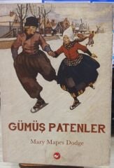Gümüş Patenler - Mary Mapes Dodge