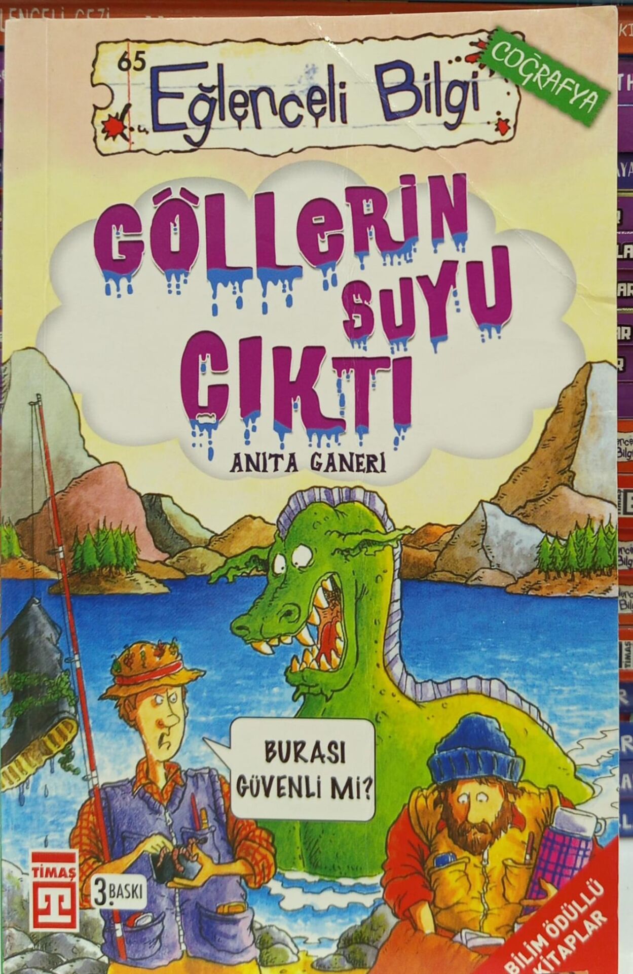 Göllerin Suyu Çıktı - Anita Ganeri