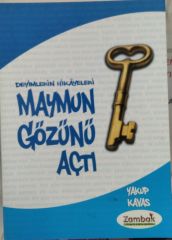 Maymun Gözünü Açtı - Yakup Kavas