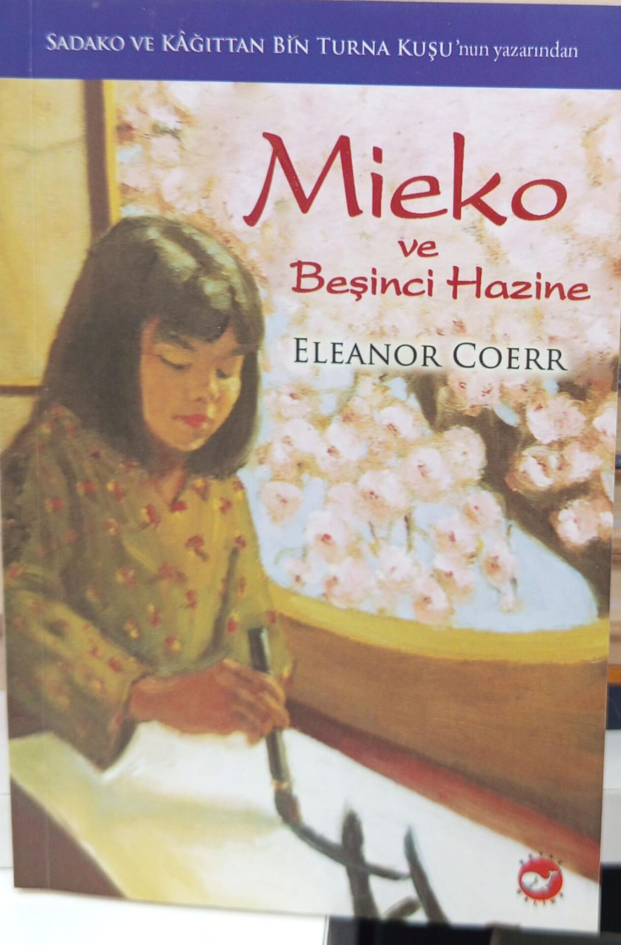 Mieko ve Beşinci Hazine - Eleanor Coerr