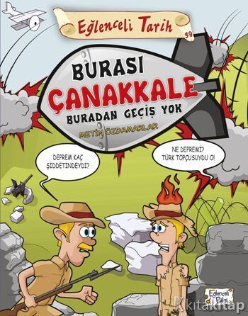 Burası Çanakkale Buradan Geçiş Yok -  Metin Özdamarlar