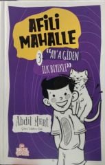 Afili Mahalle-3 (Ciltli) Ay’a Giden İlk Bıyıklı / Abdil Mert
