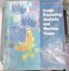 Image Processing, Analysis, and Machine Vision - Milan Sonka