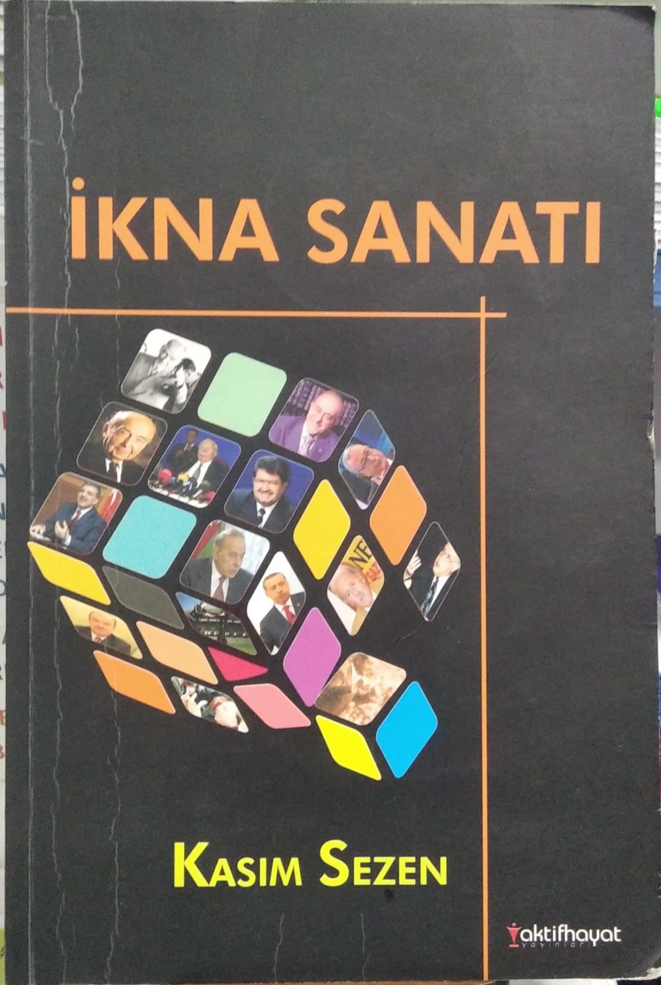 İkna Sanatı - Kasım Sezen
